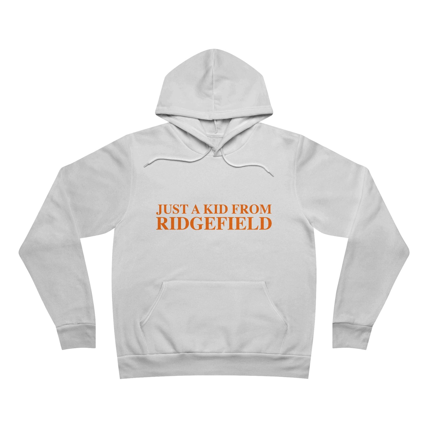 Just a kid from Ridgefield Unisex Sponge Fleece Pullover Hoodie