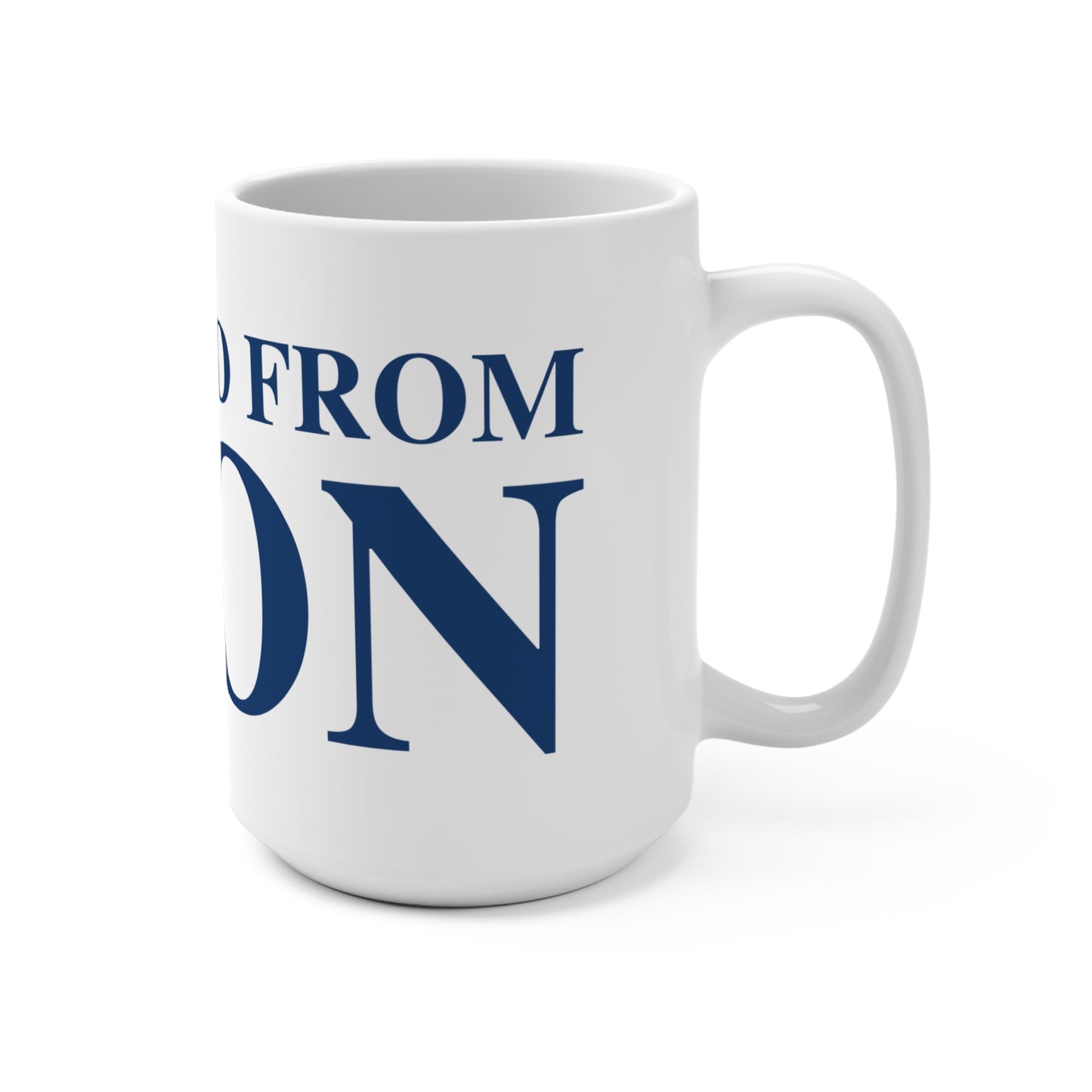 Just a kid from Avon Mug 15oz