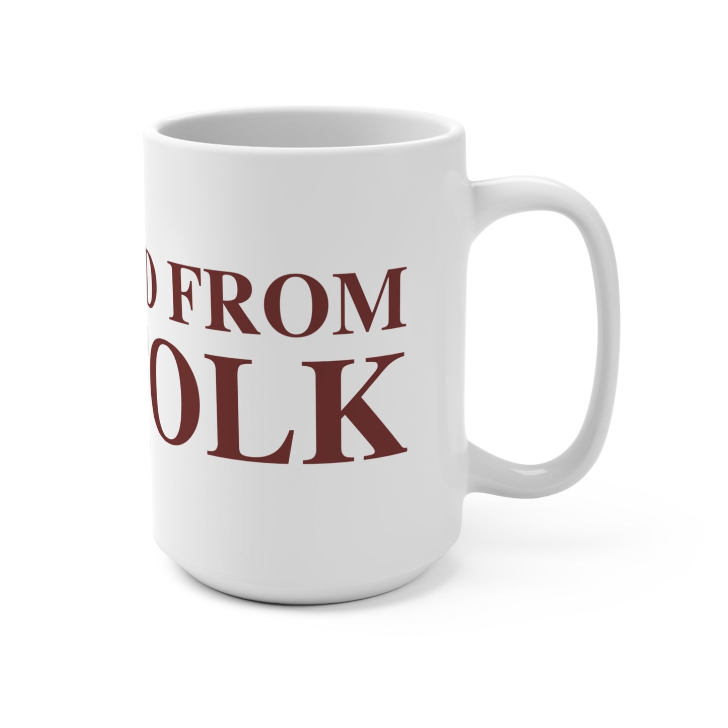 Just a kid from Norfolk Mug 15oz