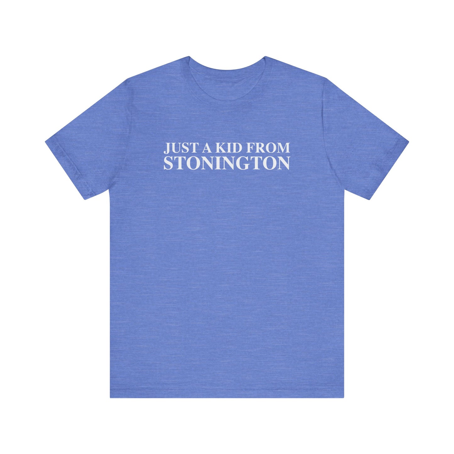 Just a kid from Voluntown Unisex Jersey Short Sleeve T-Shirt
