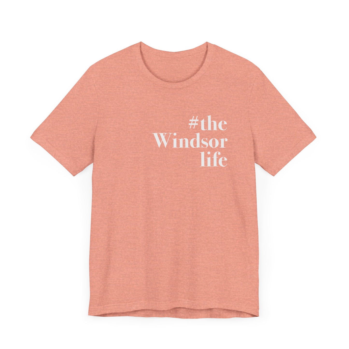#thewindsorlife Unisex Jersey Short Sleeve Tee