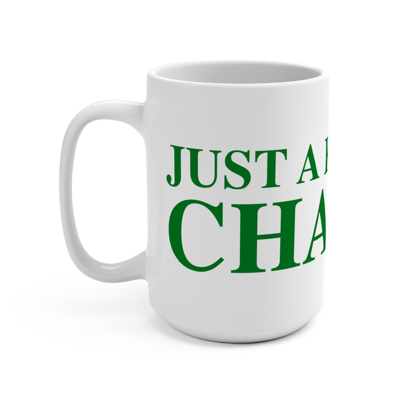 Just a kid from Chaplin Mug 15oz