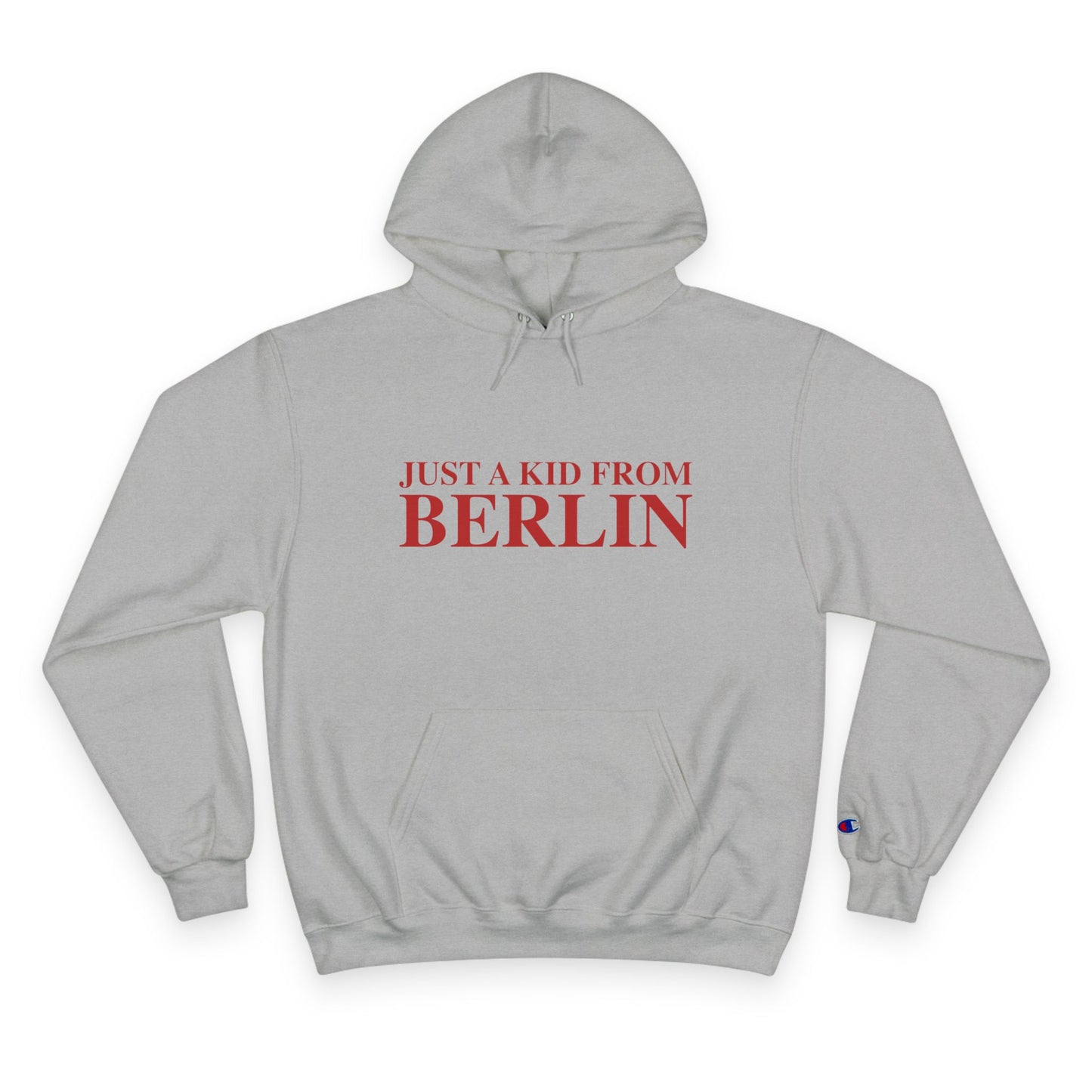 Just a kid from Berlin Champion Hoodie
