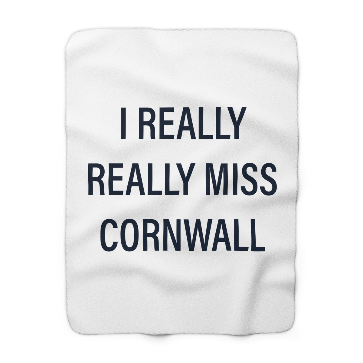 I Really Really Miss Cornwall Sherpa Fleece Blanket
