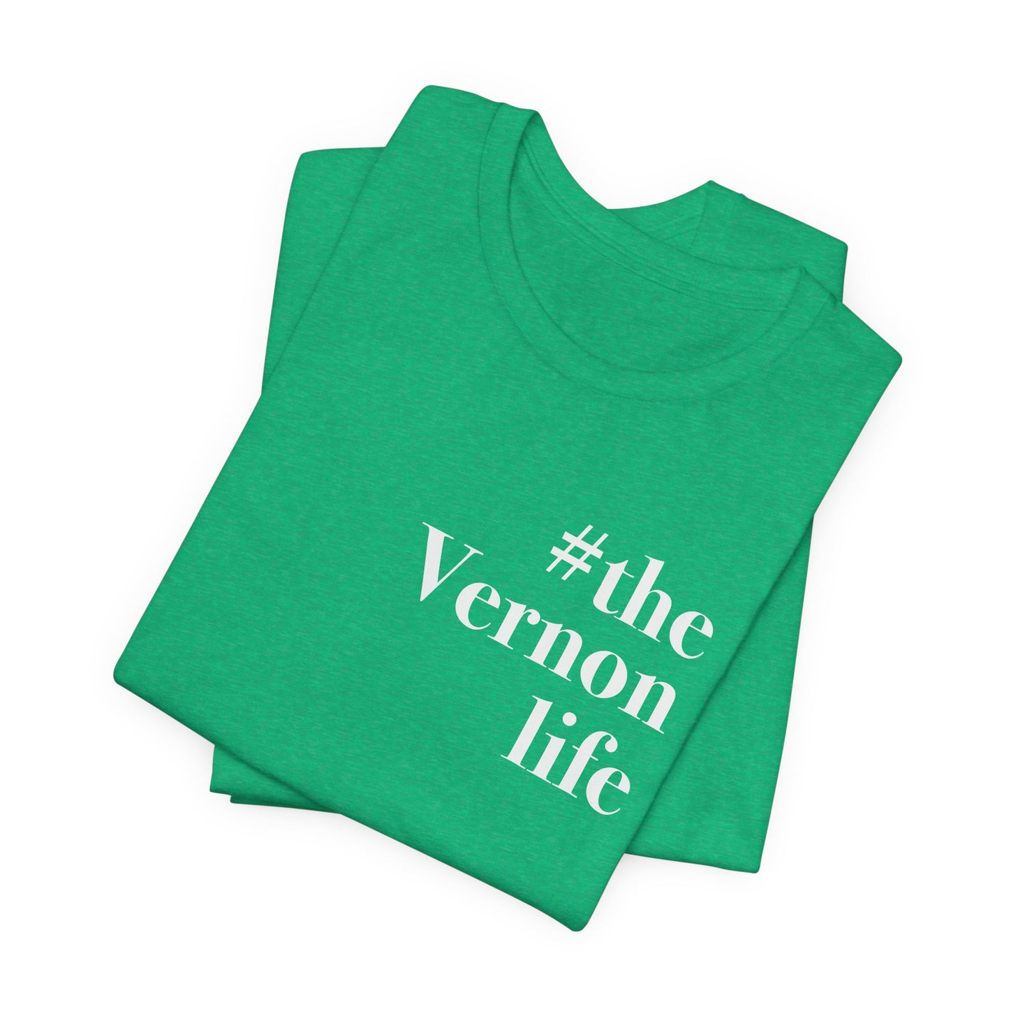 #thevernonlife Unisex Jersey Short Sleeve Tee