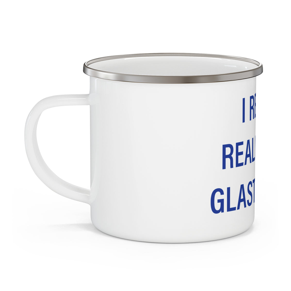 I Really Really Miss Glastonbury Enamel Camping Mug
