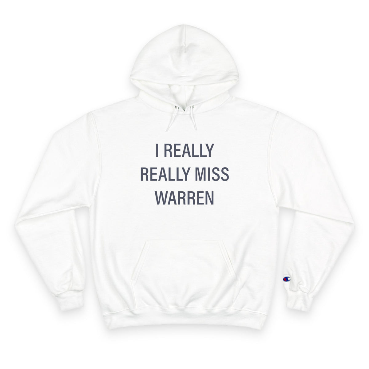 I Really Really Miss Warren Champion Hoodie