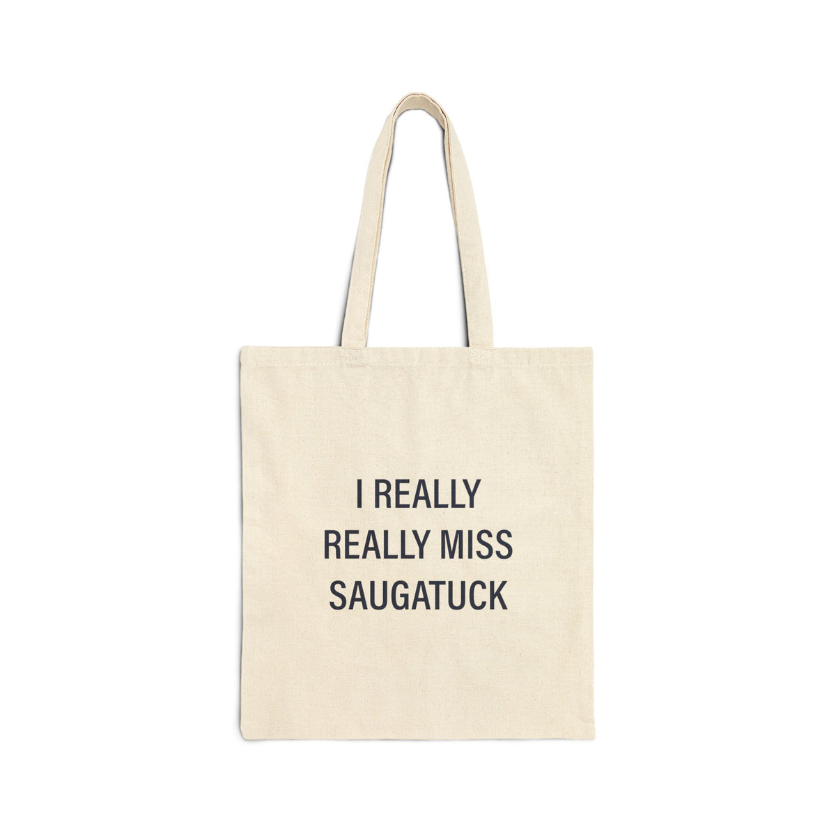 I Really Really Miss Saugatuck Cotton Canvas Tote Bag