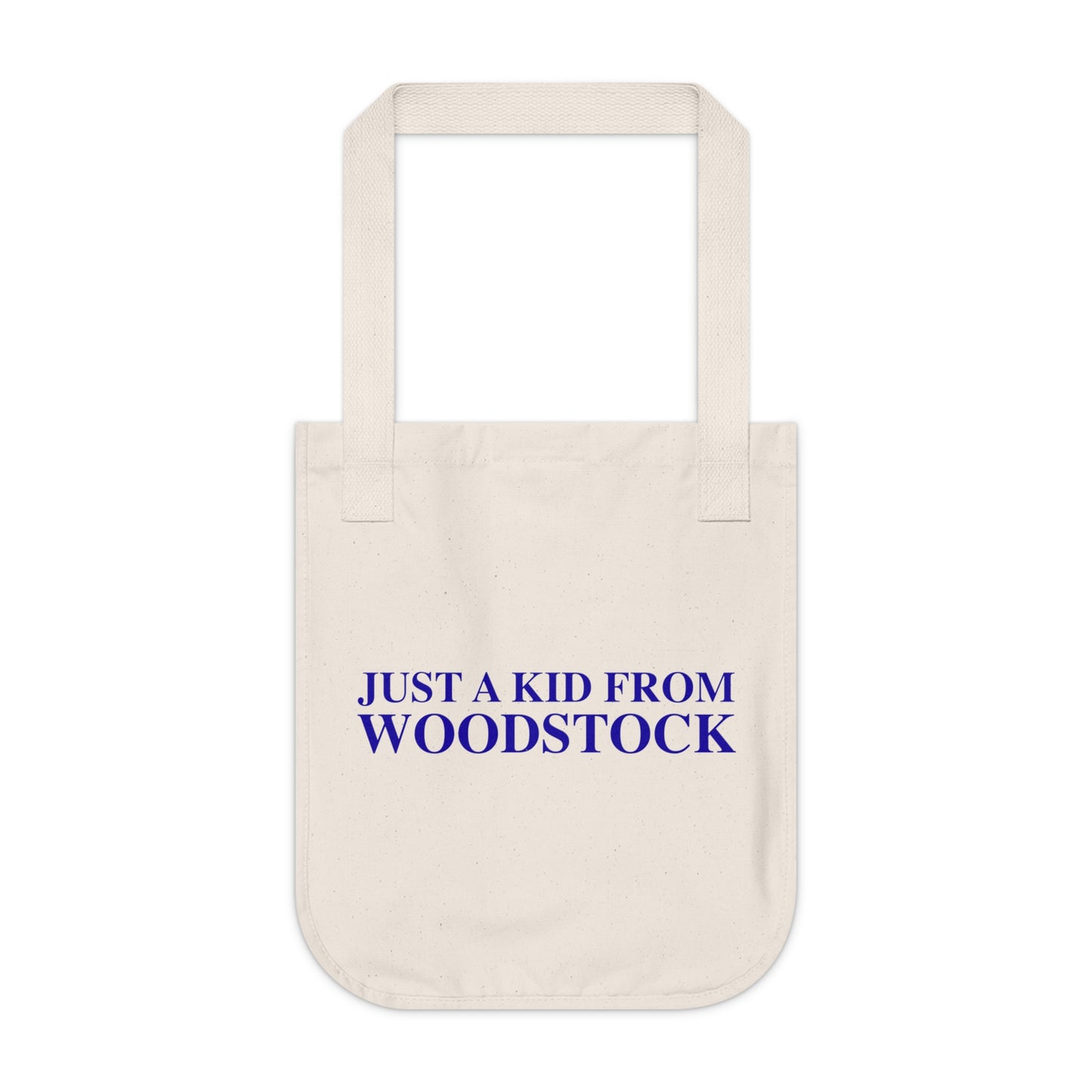 Just a kid from Woodstock Organic Canvas Tote Bag