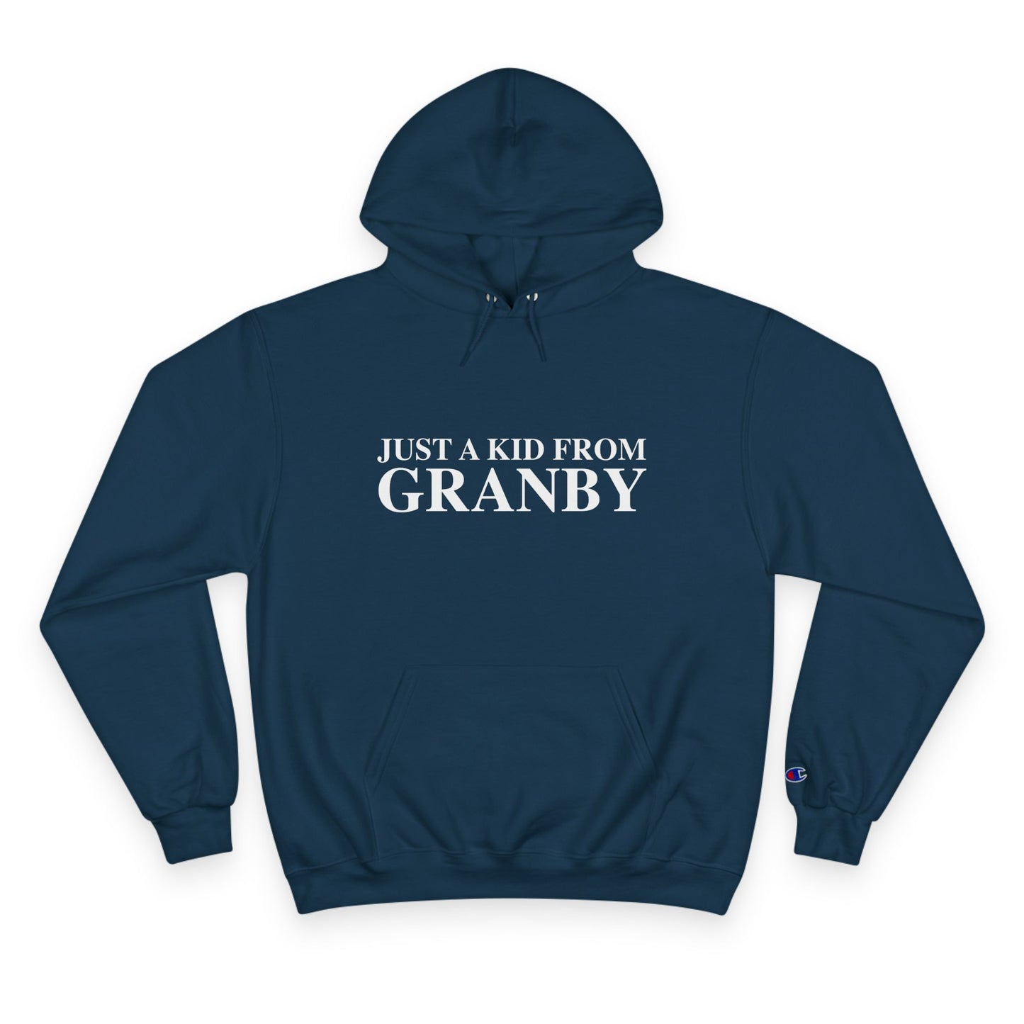 Just a kid from Granby Champion Hoodie