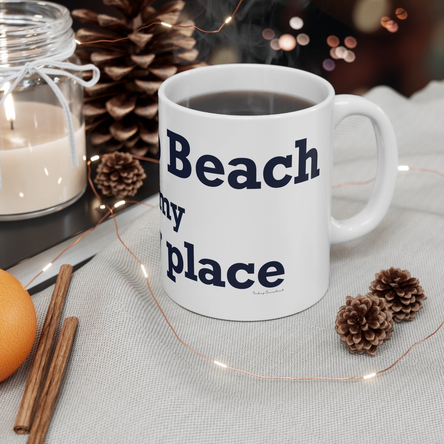 Compo Beach Is My Happy Place Mug 11oz