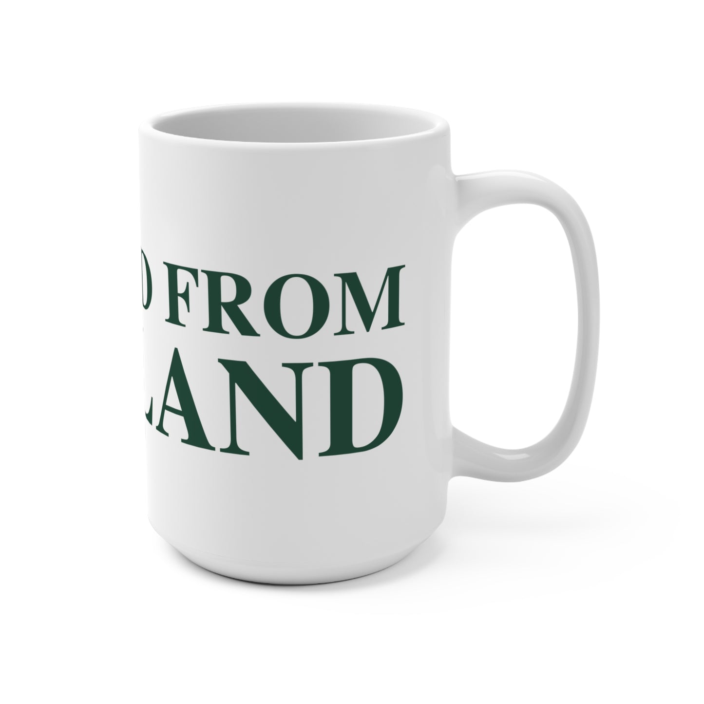Just a kid from Scotland Mug 15oz