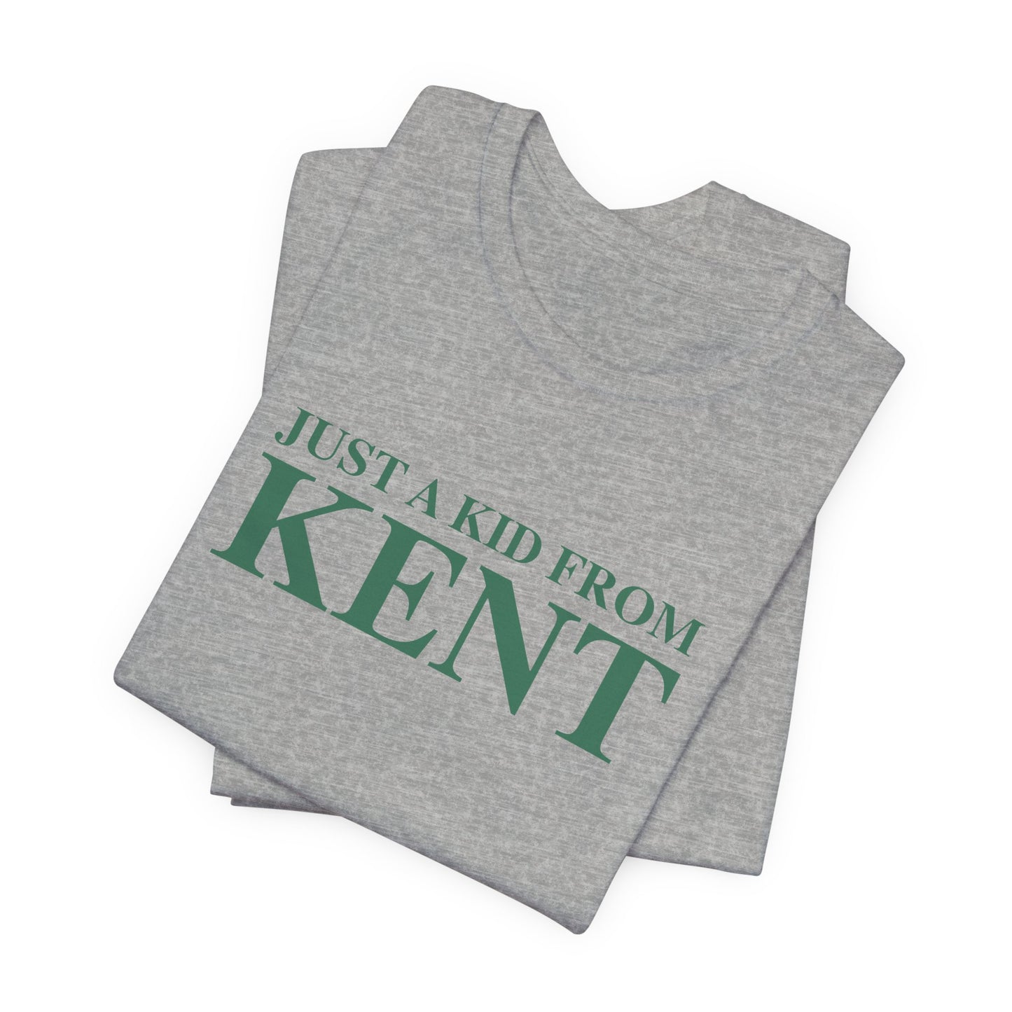 Just a kid from Kent Unisex Jersey Short Sleeve T-Shirt