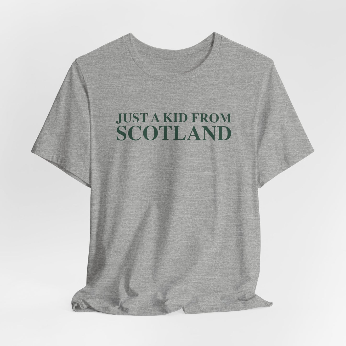 Just a kid from Scotland Unisex Jersey Short Sleeve T-Shirt