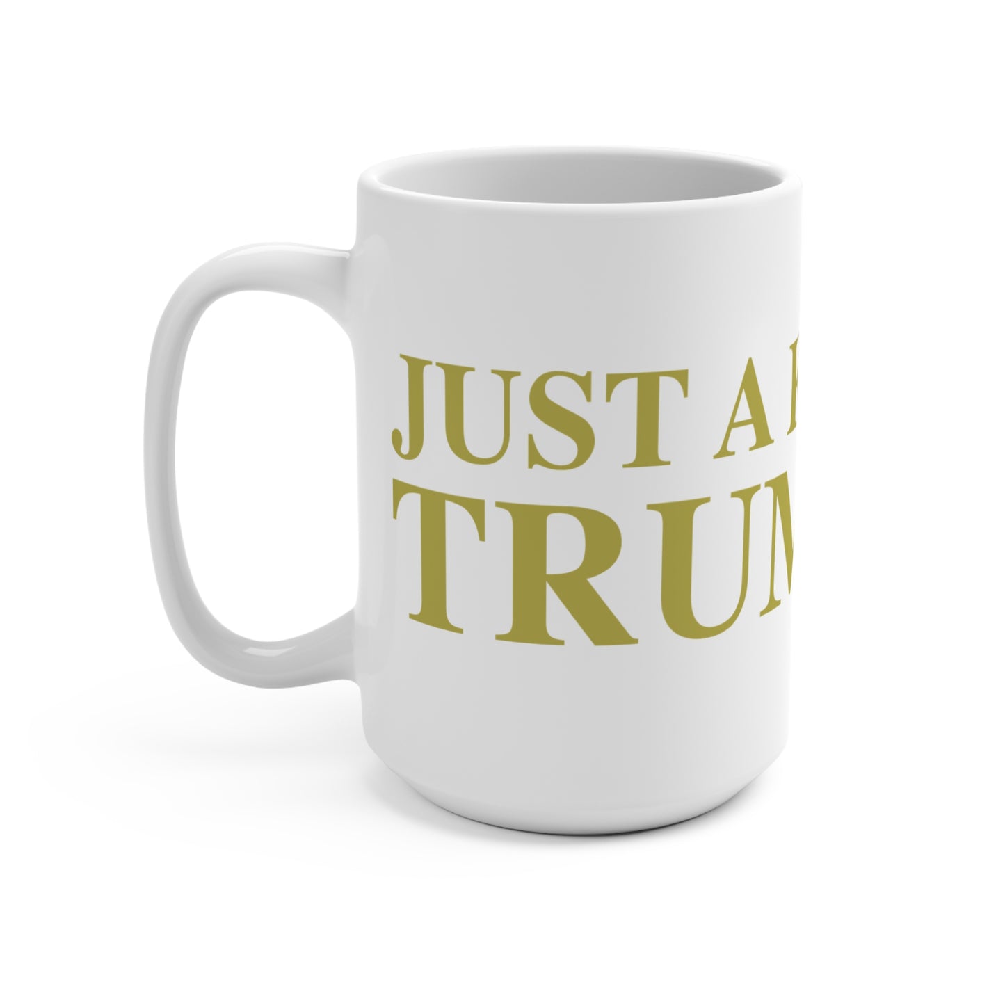 Just a kid from Trumbull  Mug 15oz