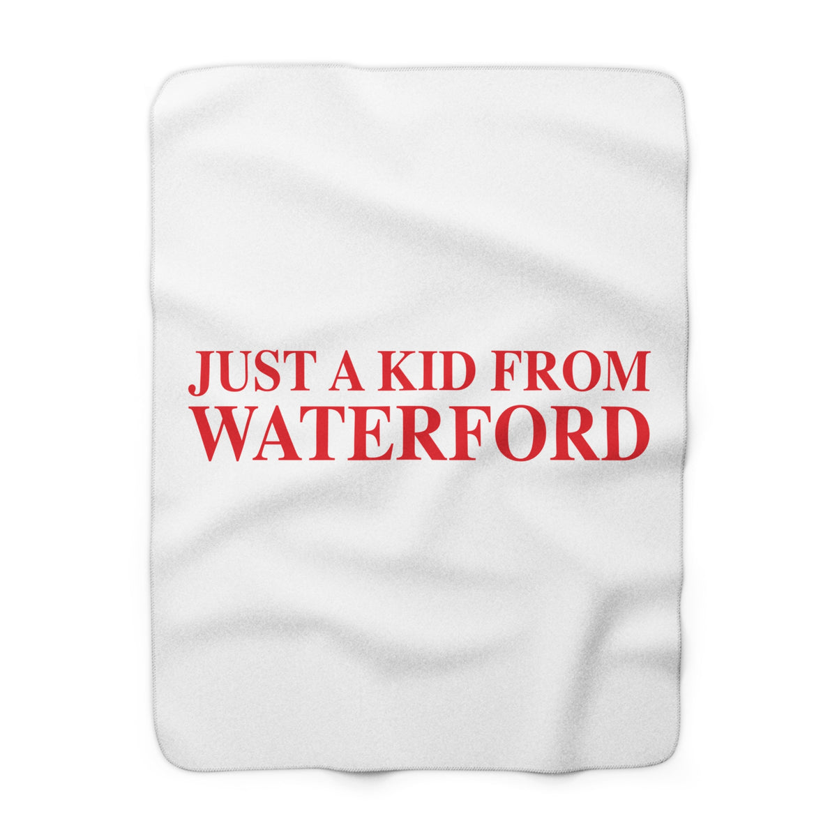 Just a kid from Waterford Sherpa Fleece Blanket