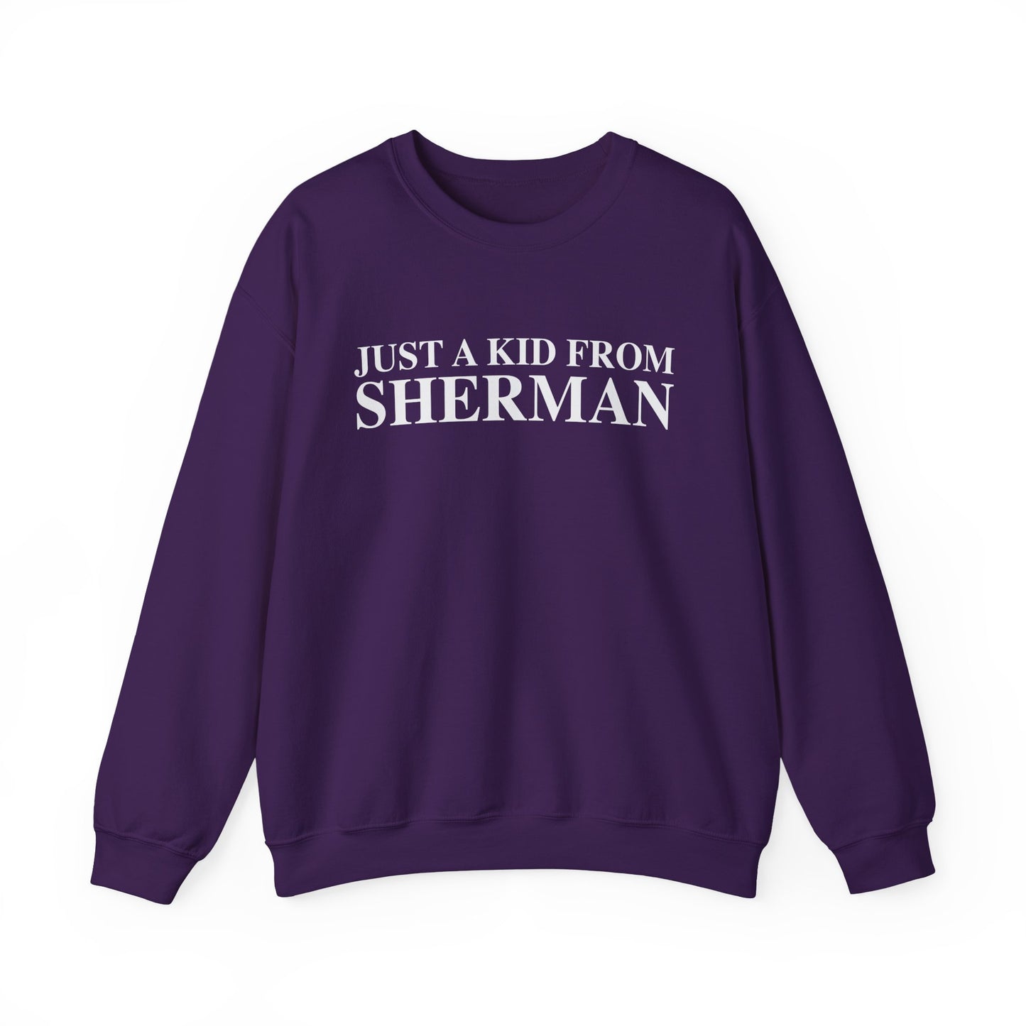 Just a kid from Sherman Unisex Heavy Blend™ Crewneck Sweatshirt