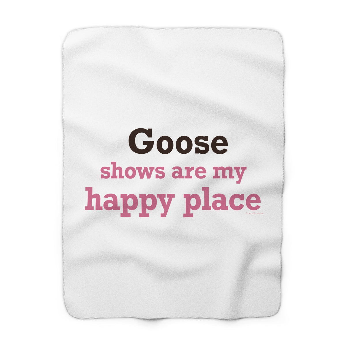 Goose Shows Are My Happy Place - Pink & Espresso Sherpa Fleece Blanket