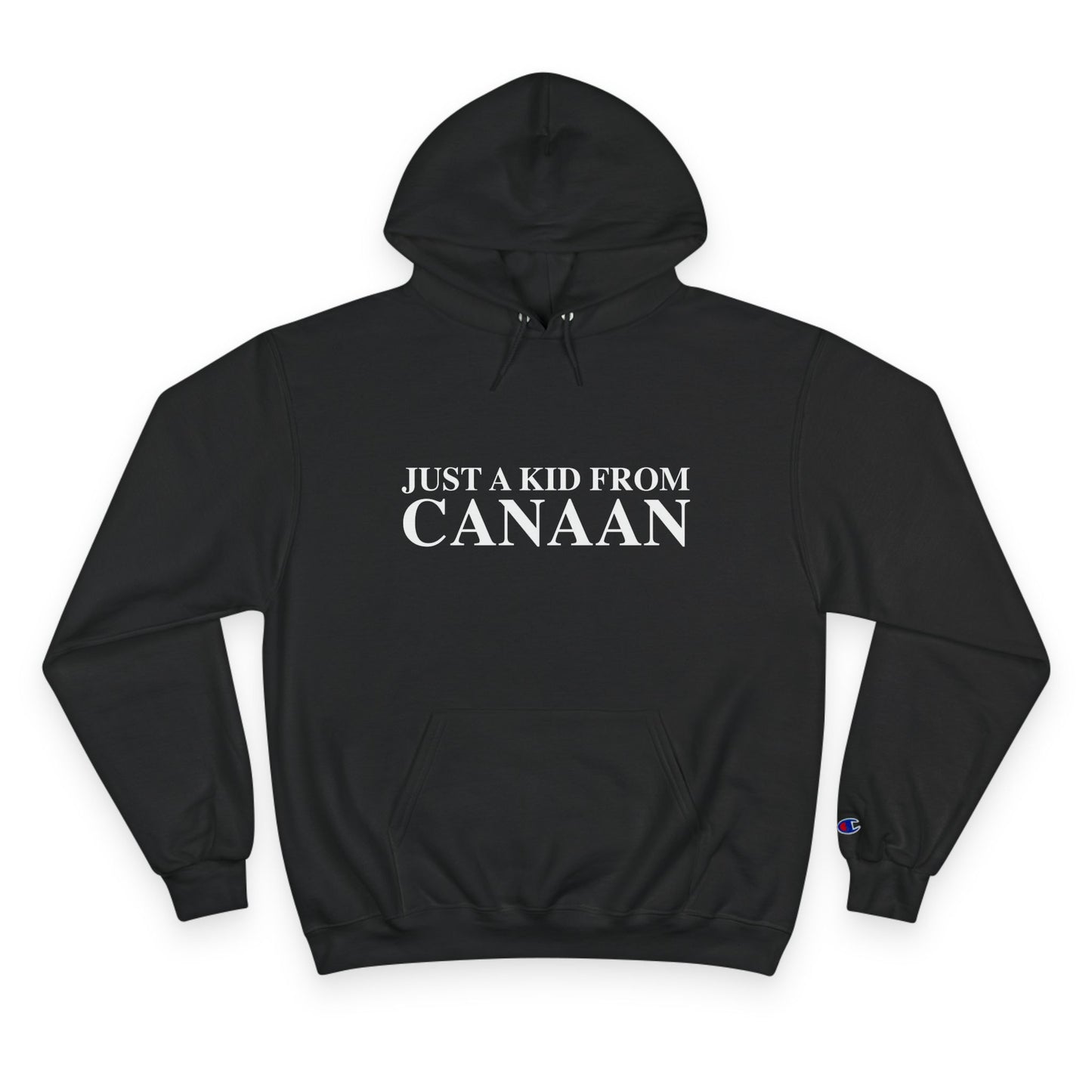 Just a kid from Canaan Champion Hoodie
