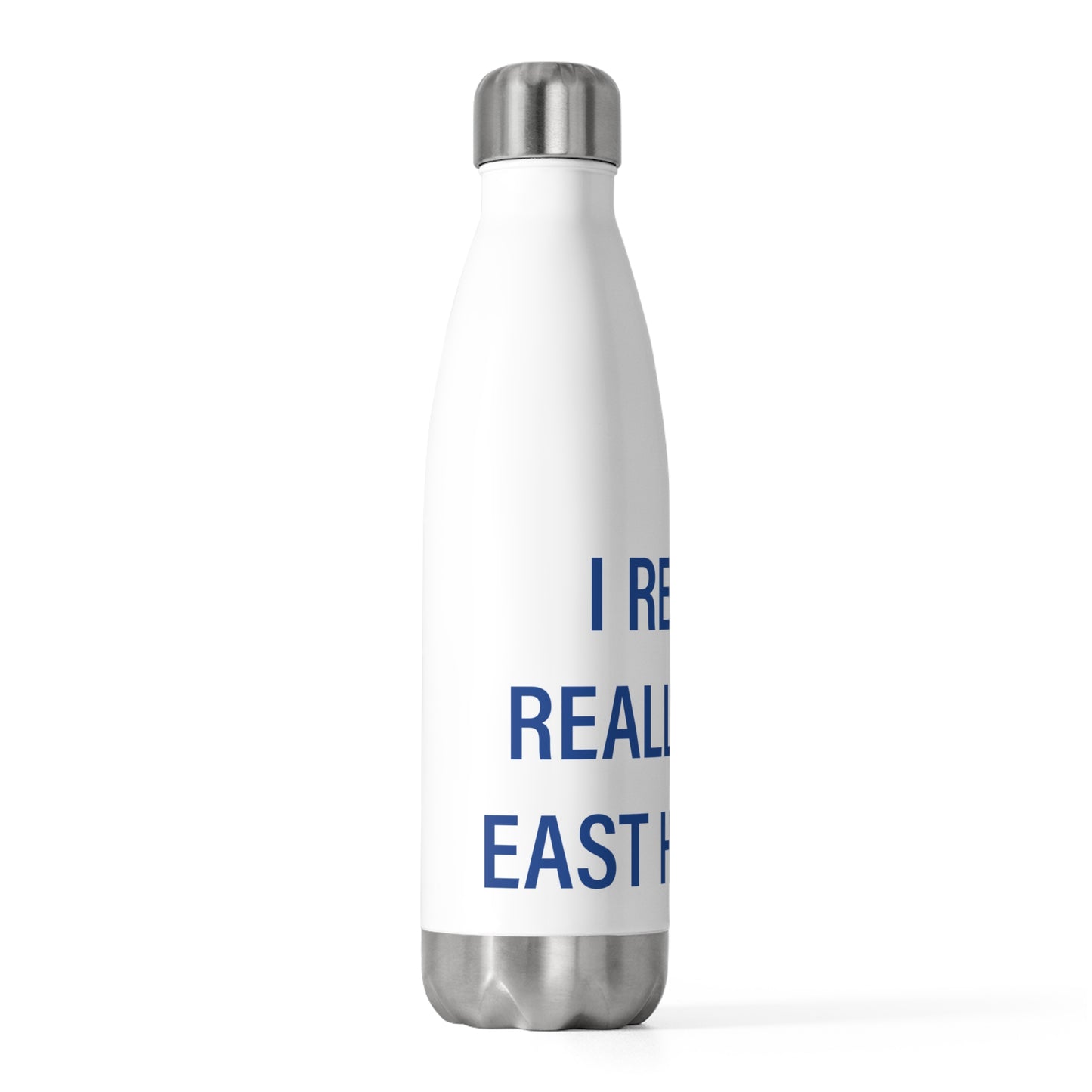 I Really Really Miss East Haddam 20oz Insulated Bottle