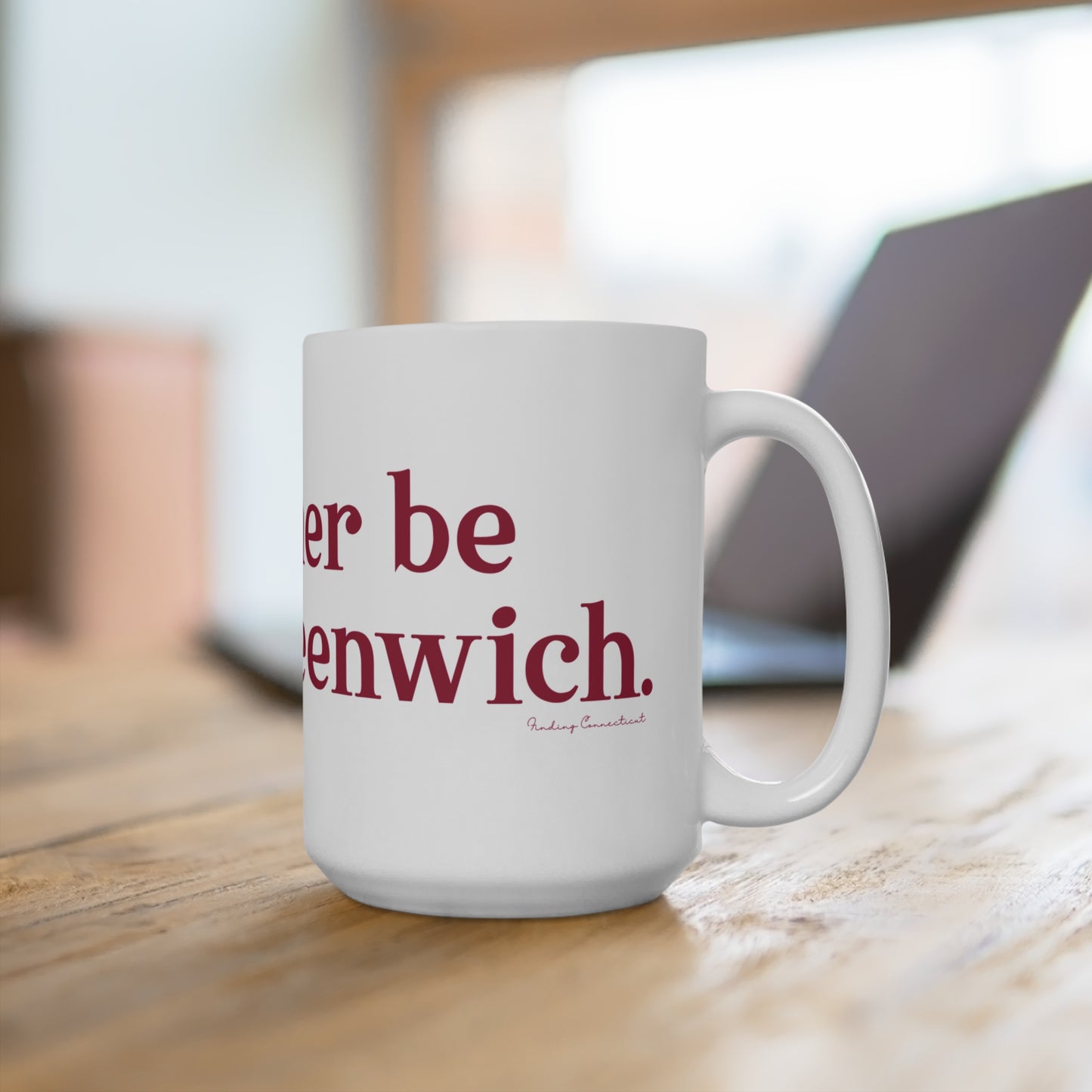 I’d rather be in Old Greenwich Mug 15oz