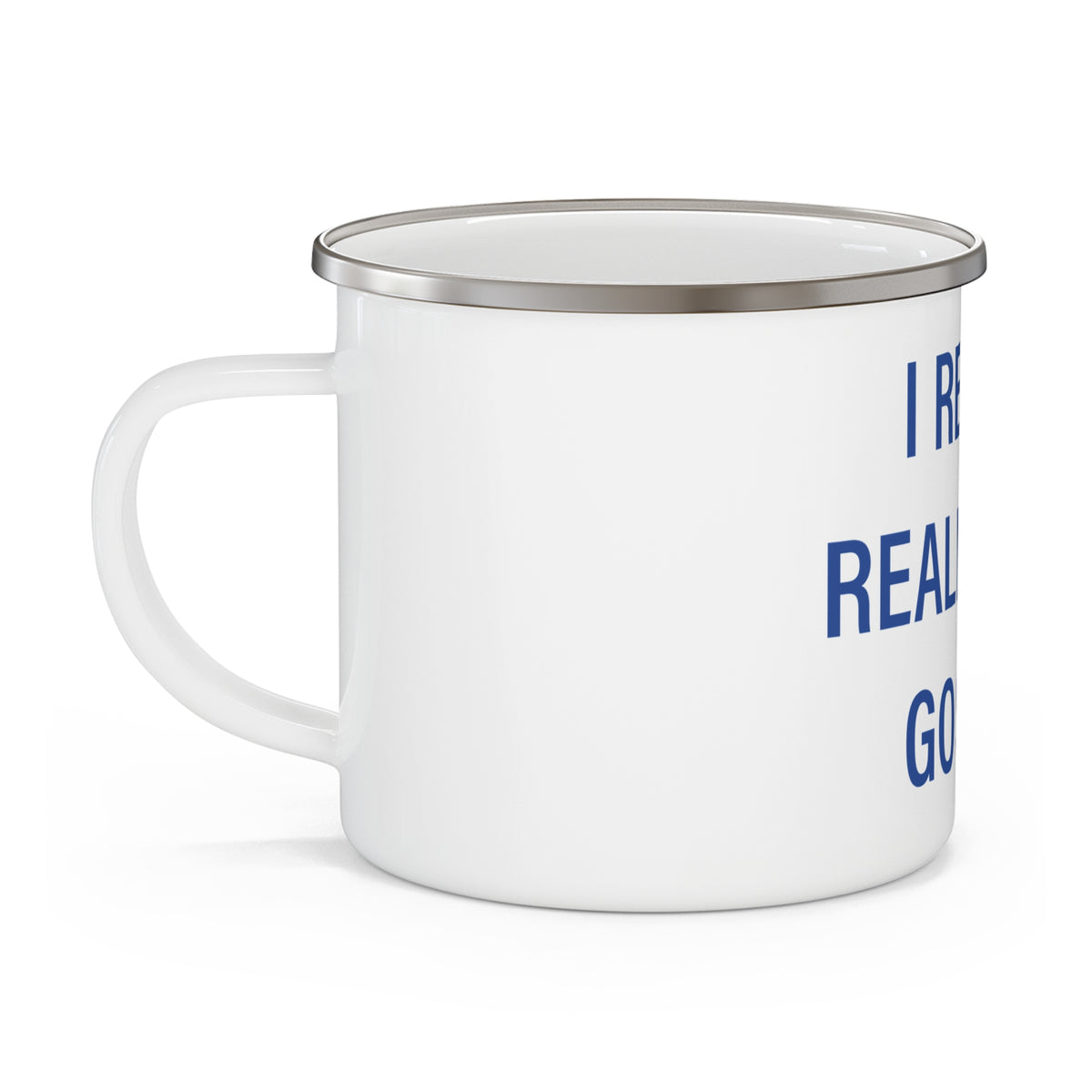 I Really Really Miss Goshen Enamel Camping Mug