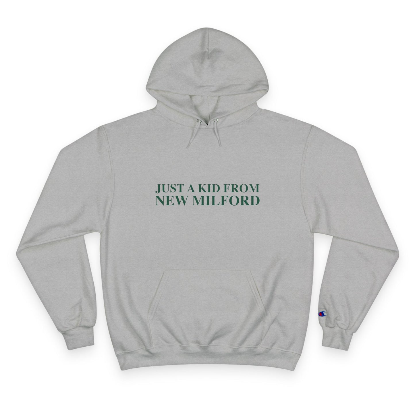 Just a kid from New Milford Champion Hoodie