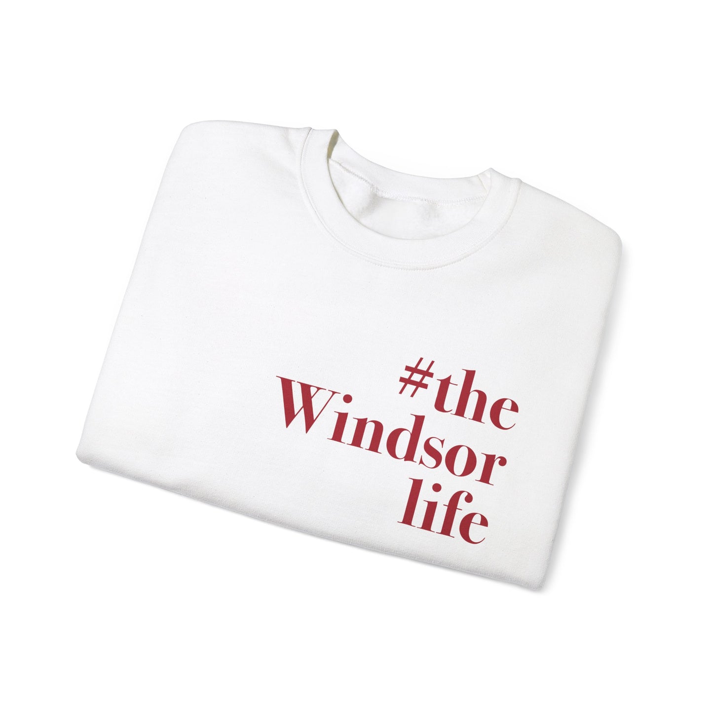 #thewindsorlife Unisex Heavy Blend™ Crewneck Sweatshirt