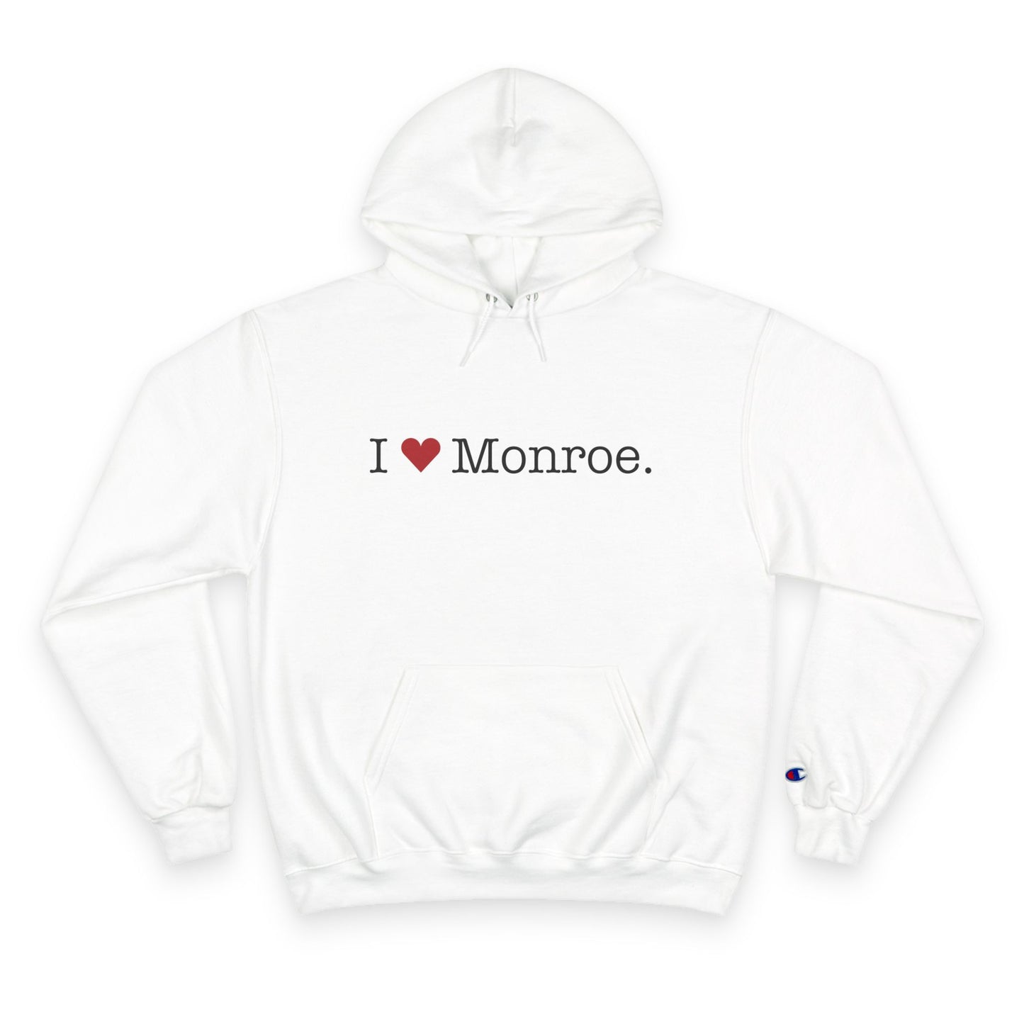 I Heart Monroe. Champion Hoodie