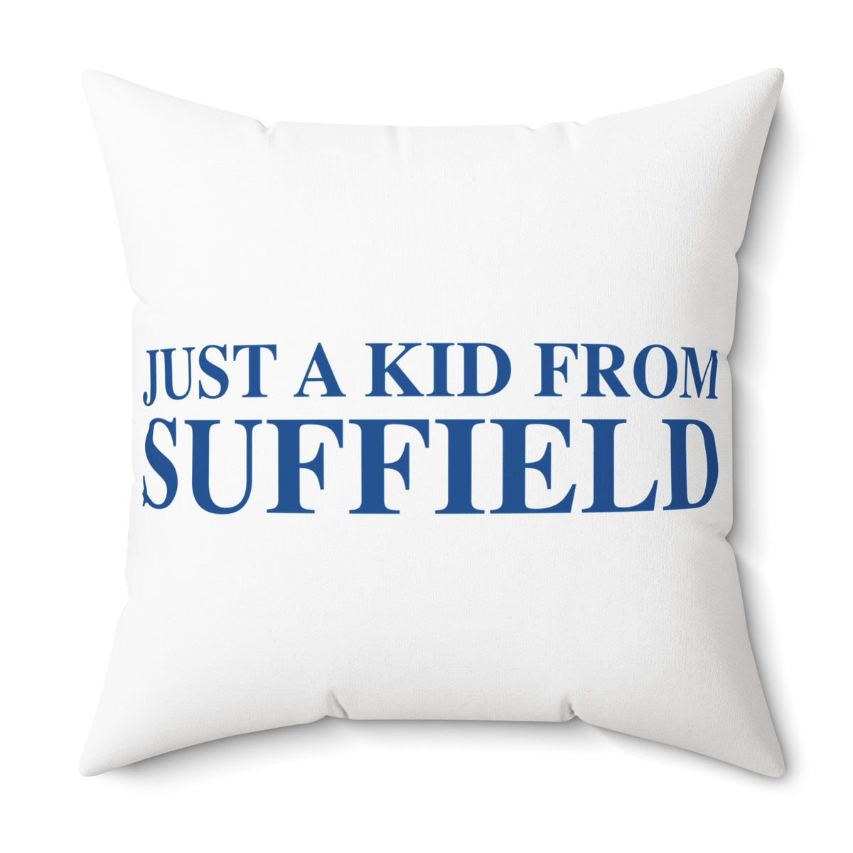 Just a kid from Suffield Polyester Square Pillow