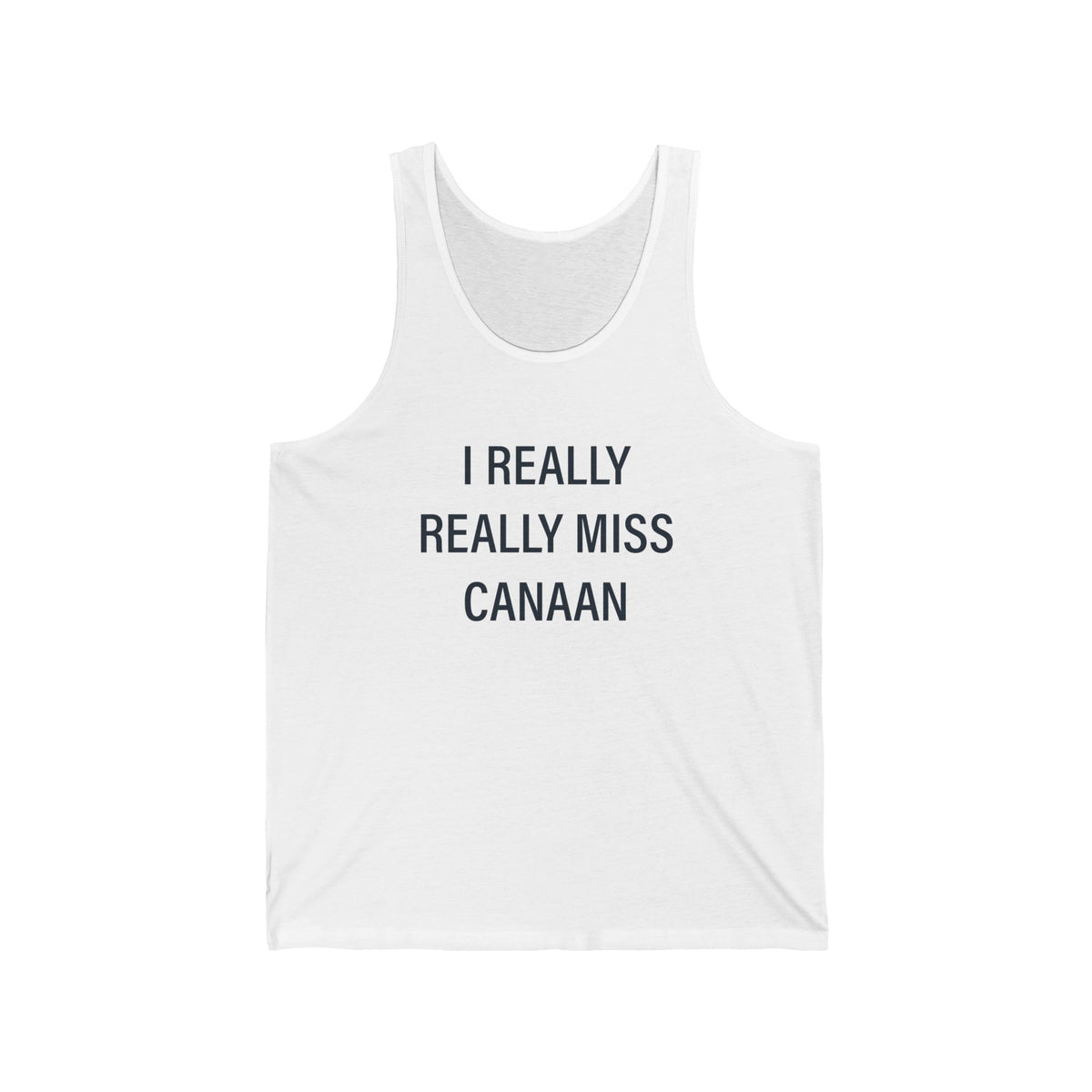 I Really Really Miss Canaan Unisex Jersey Tank Top