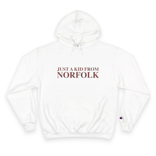 Just a kid from Norfolk Champion Hoodie