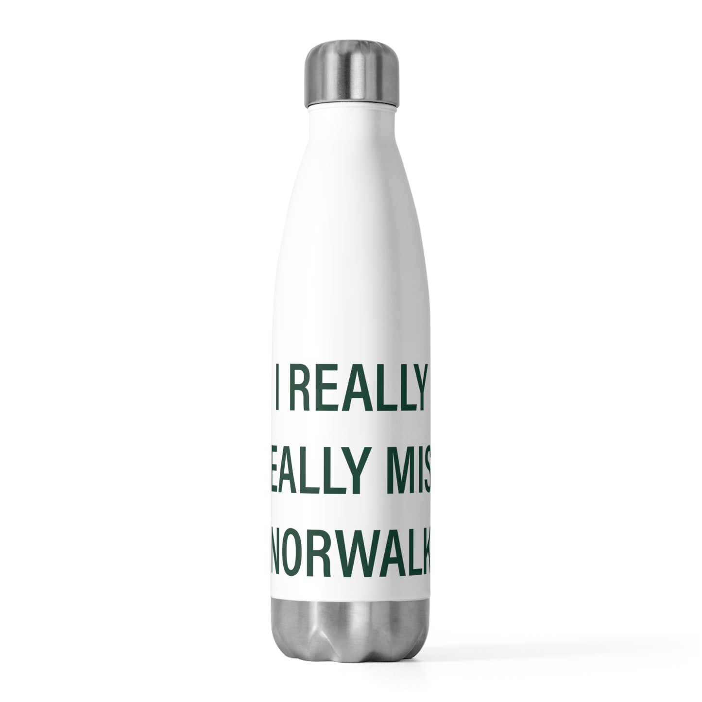 I Really Really Miss Norwalk 20oz Insulated Bottle