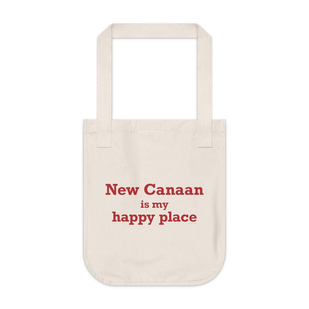 New Canaan Is My Happy Place Organic Canvas Tote Bag