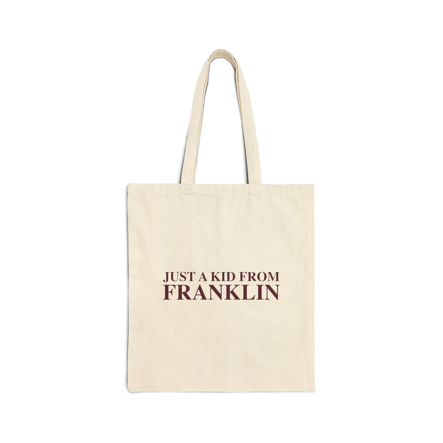 Just a kid from Franklin Cotton Canvas Tote Bag