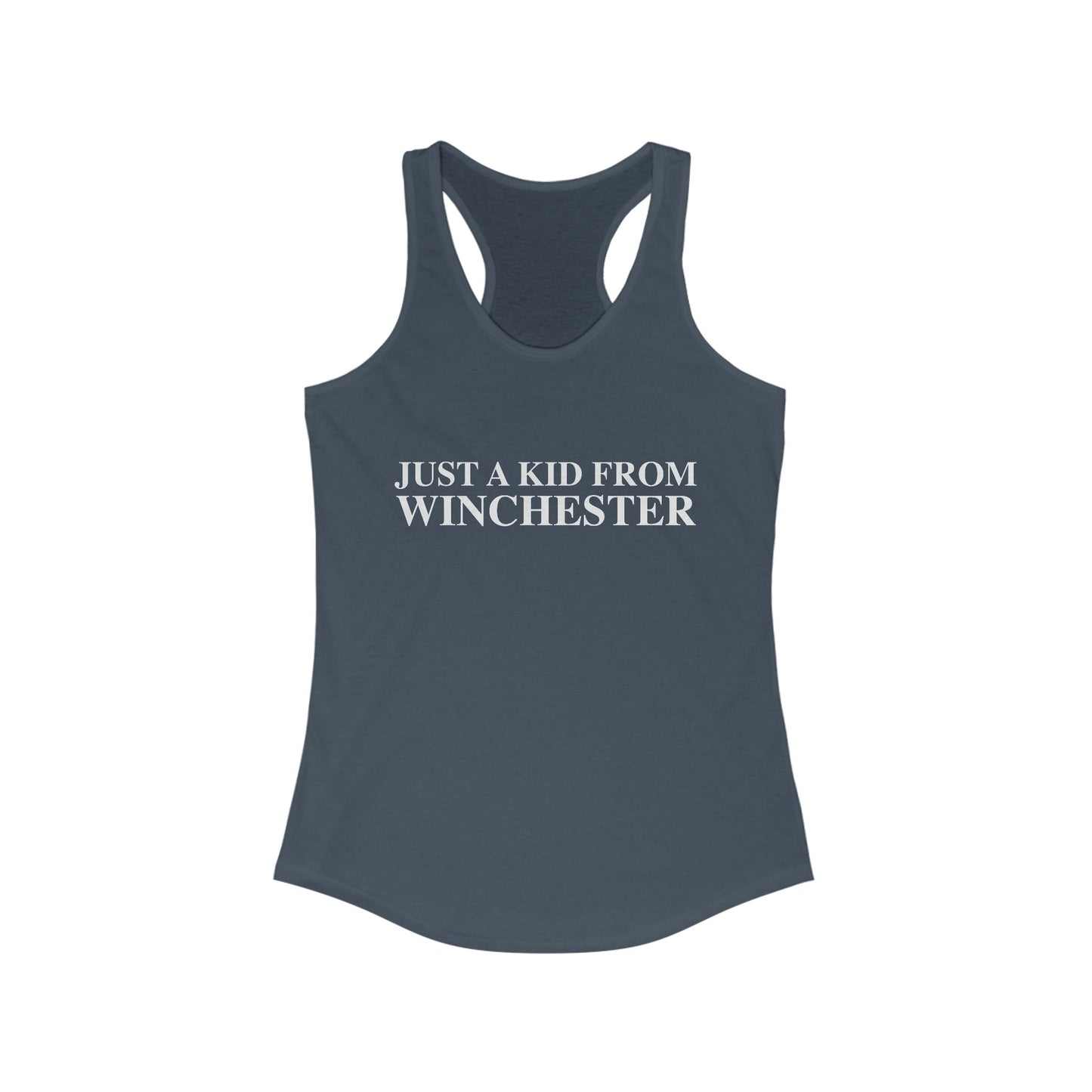 Just a kid from Winchester Women's Ideal Racerback Tank Top