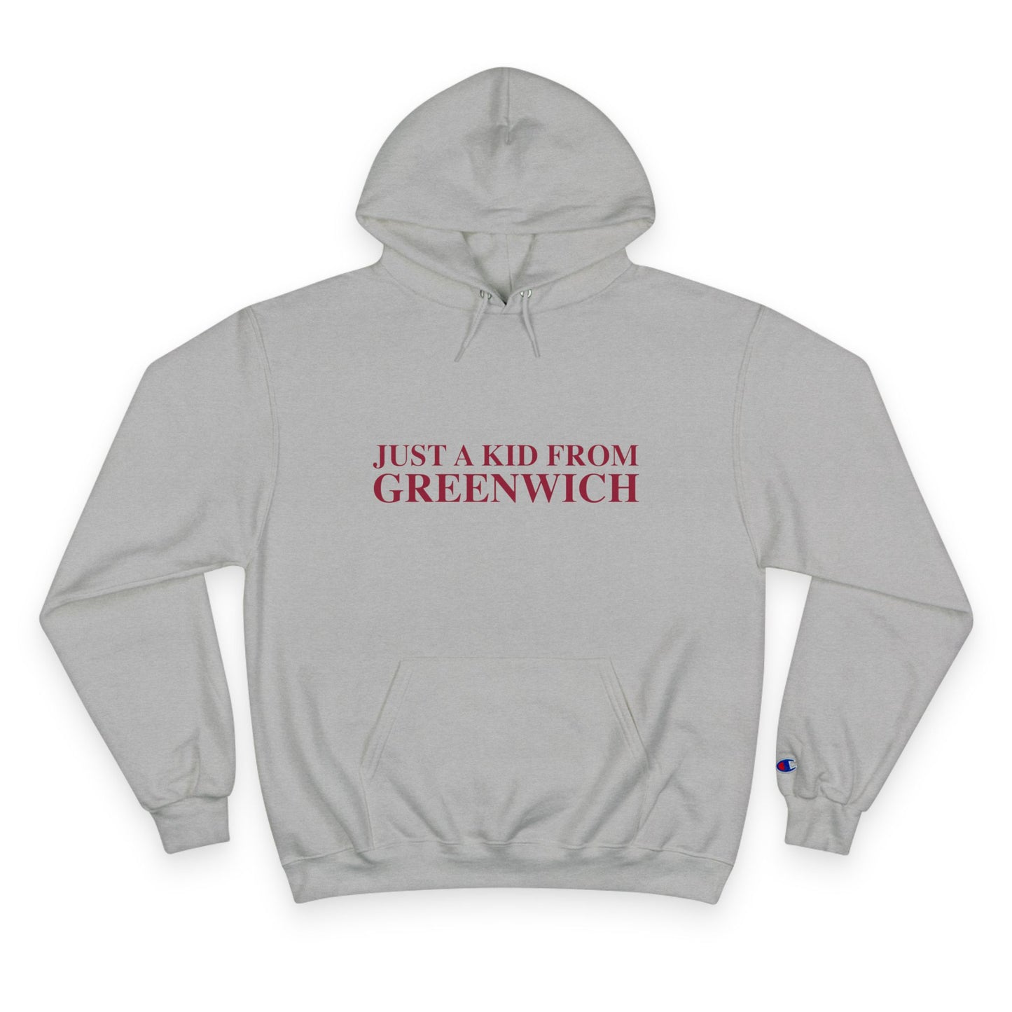 Just a kid from Greenwich Champion Hoodie