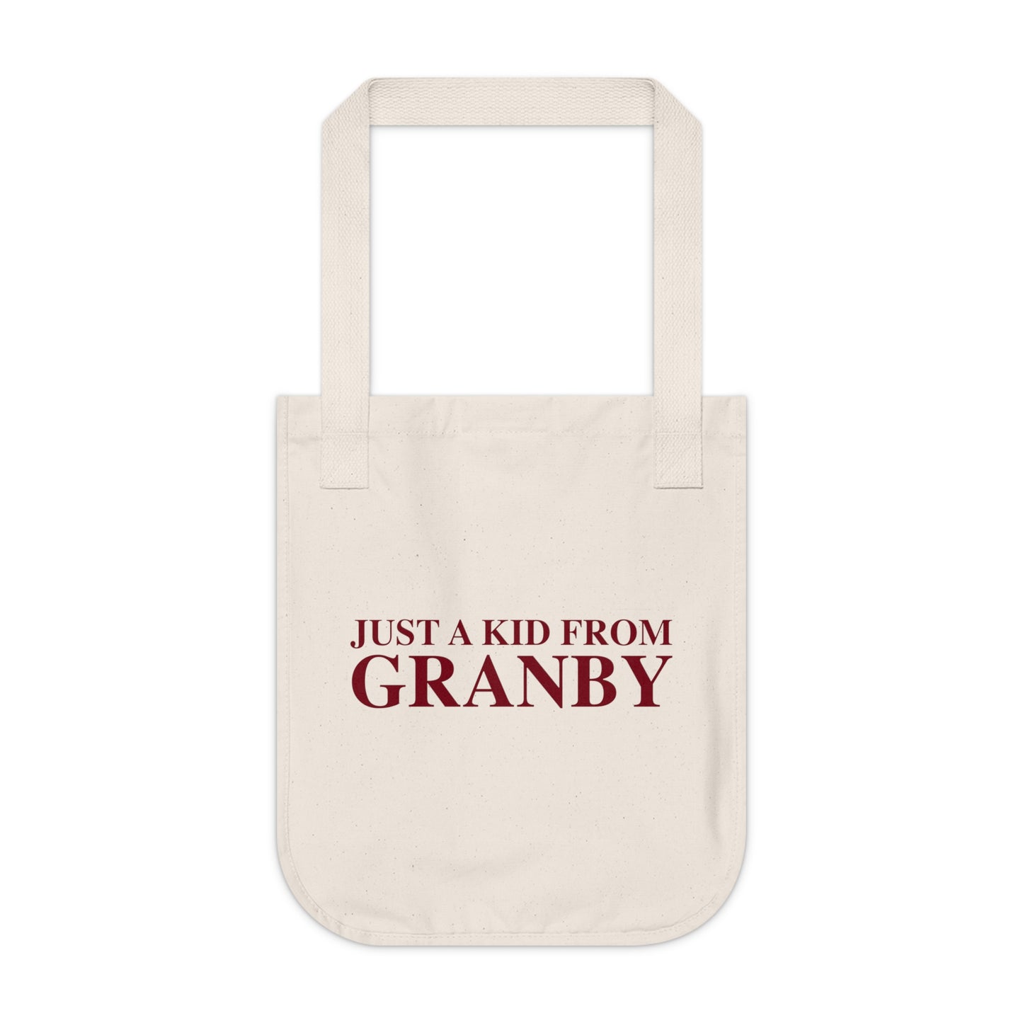 Just a kid from Granby Organic Canvas Tote Bag