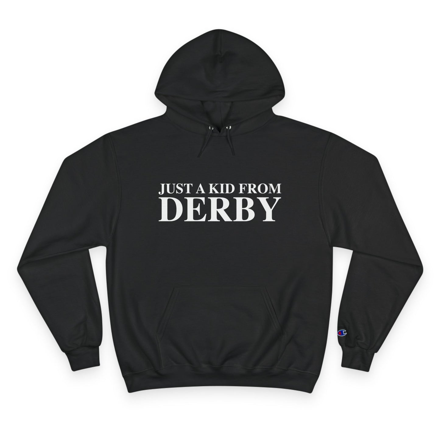 Just a kid from Derby Champion Hoodie