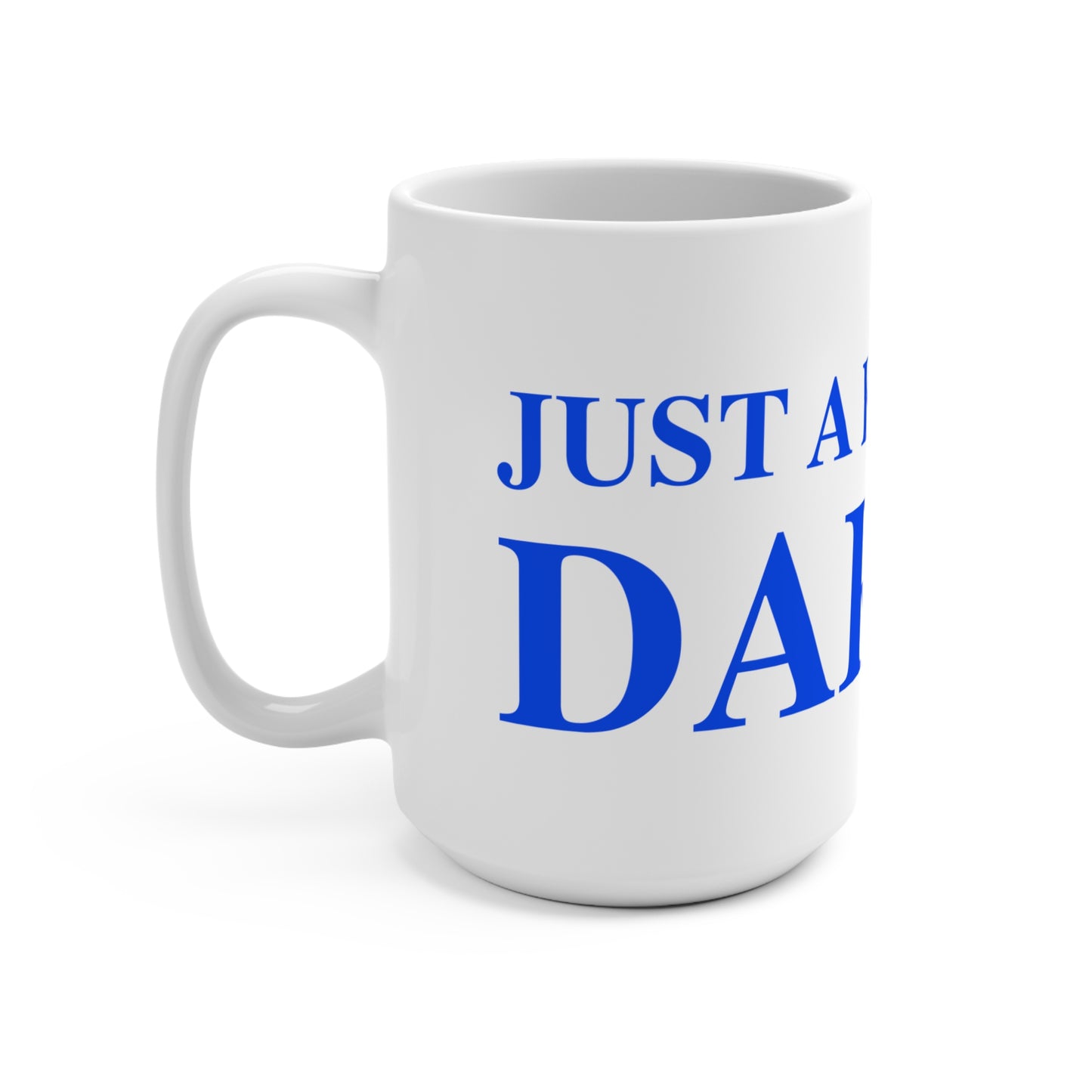 Just a kid from Darien Mug 15oz