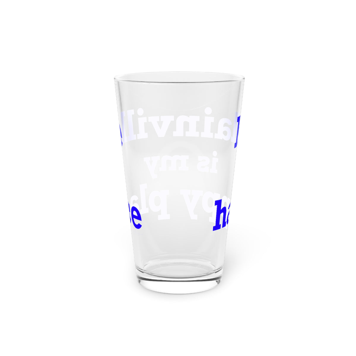 Plainville is My Happy Place Pint Glass, 16oz