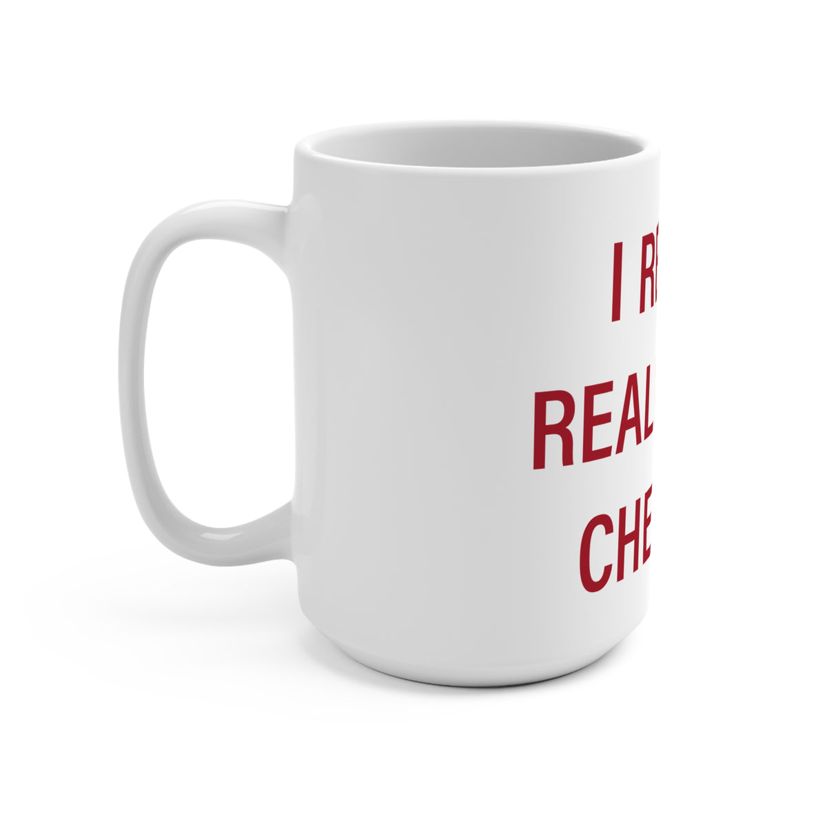 I Really Really Miss Cheshire Mug 15oz