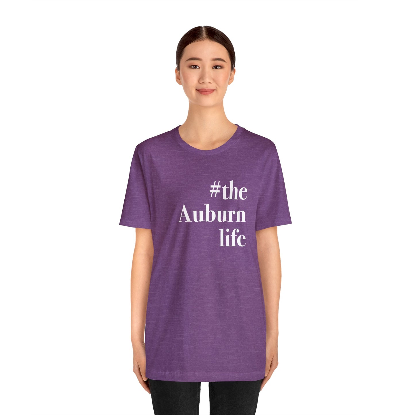#theauburnlife Unisex Jersey Short Sleeve T-Shirt