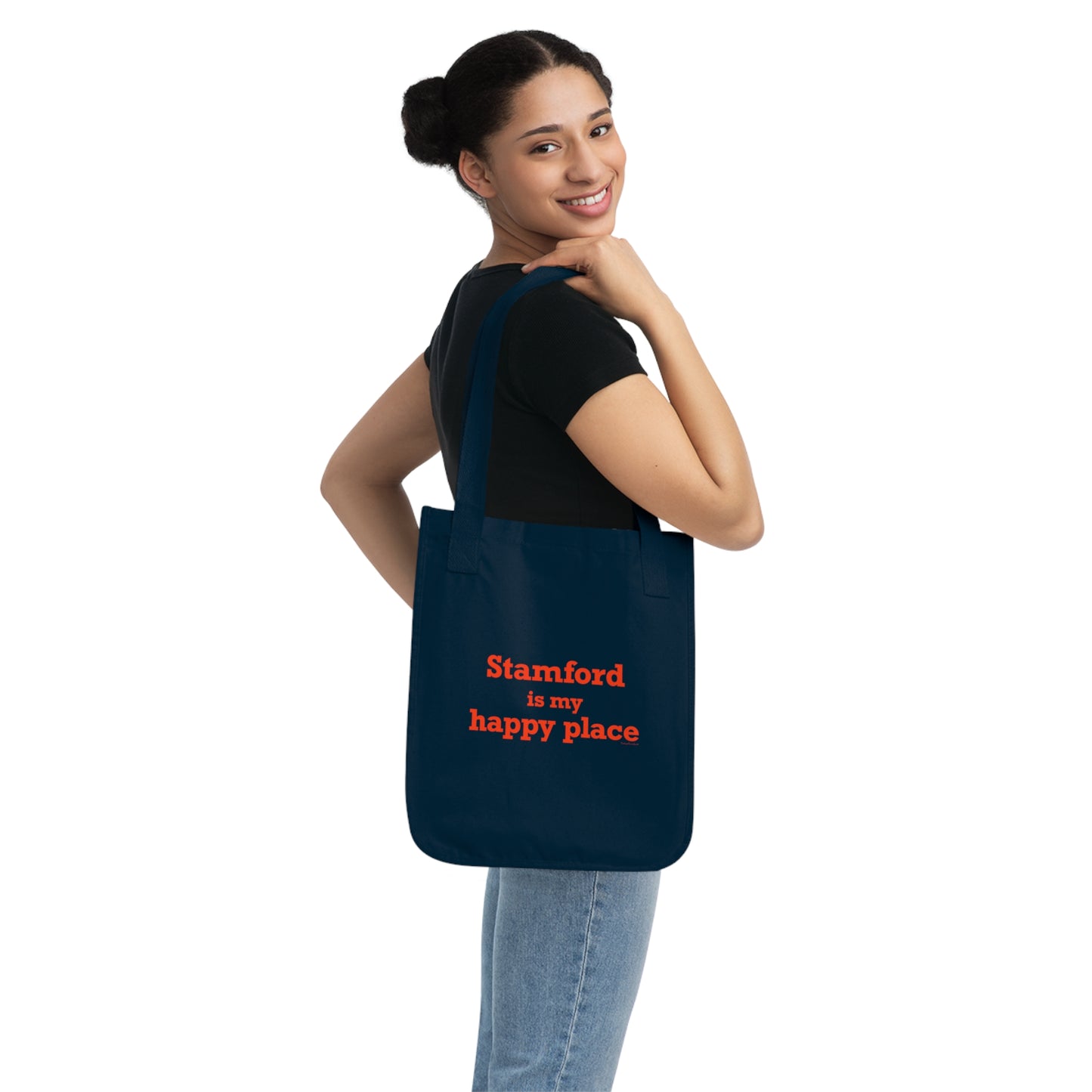 Stamford Is My Happy Place Organic Canvas Tote Bag