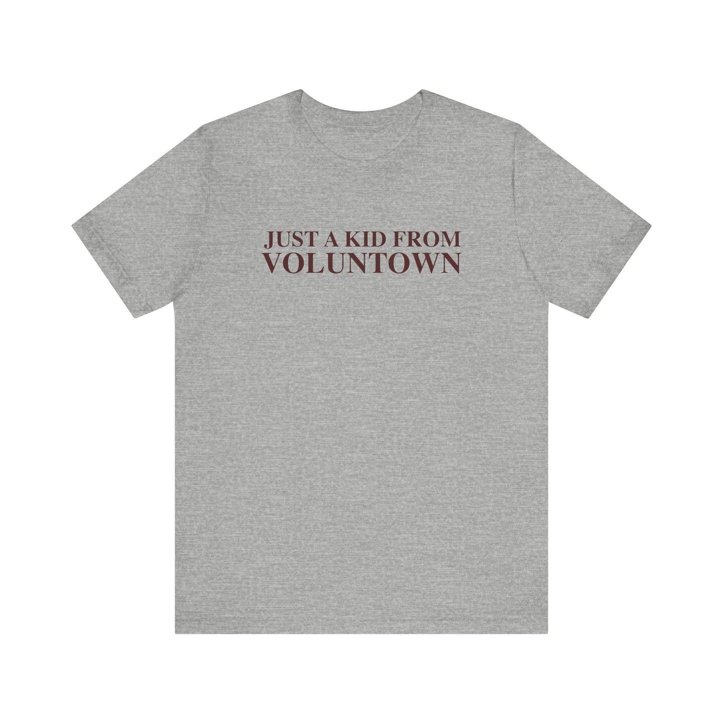 Just a kid from Voluntown Unisex Jersey Short Sleeve T-Shirt