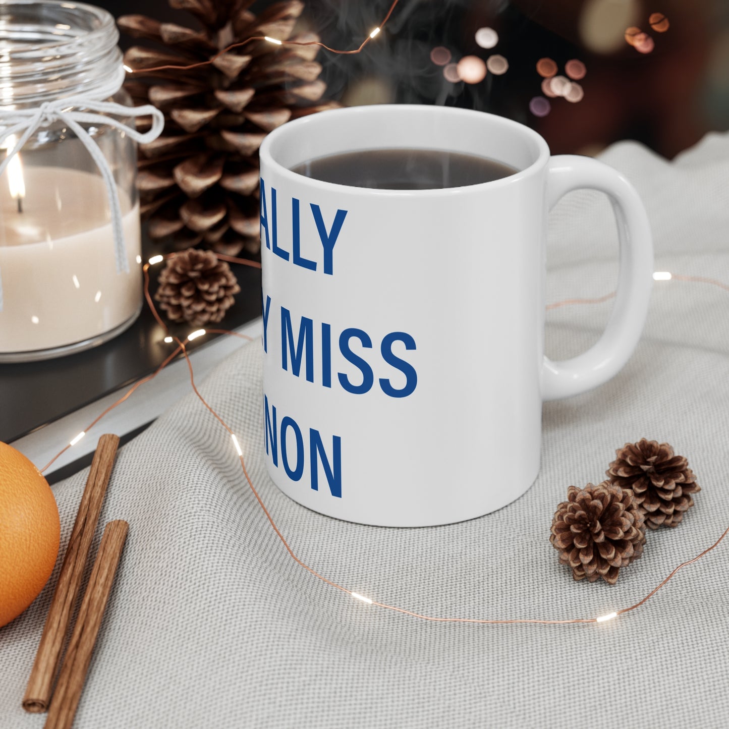 I Really Really Miss Vernon Mug 11oz