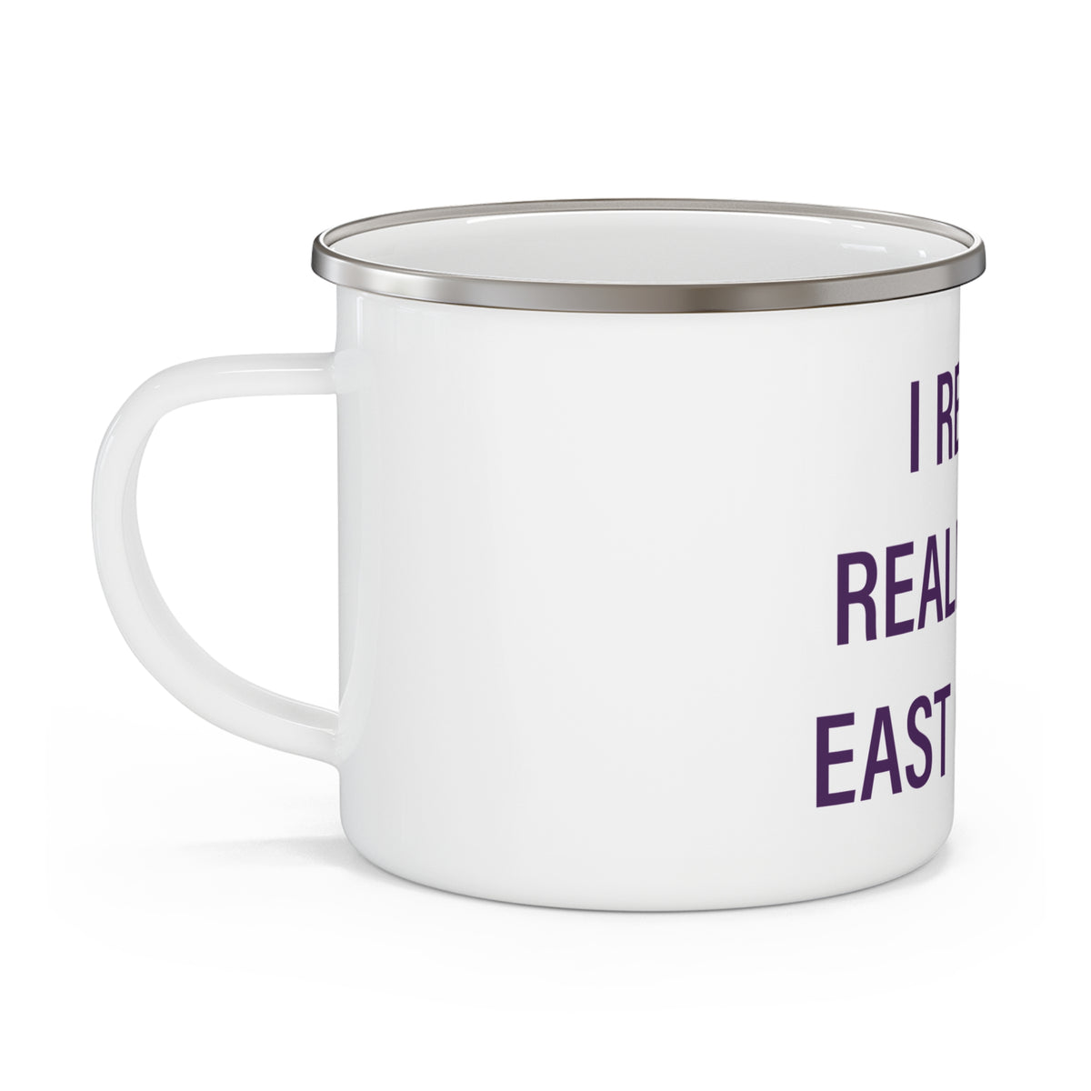 I Really Really Miss East Granby Enamel Camping Mug