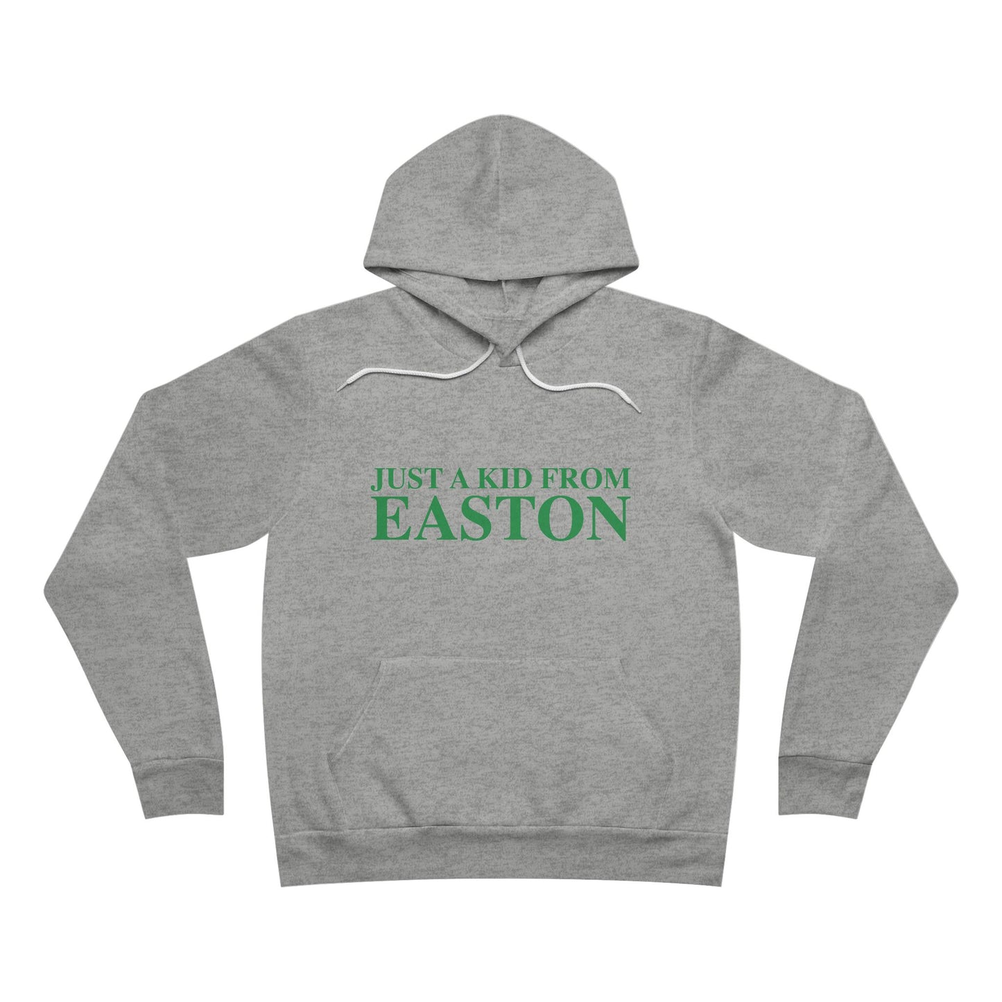 Just a kid from Easton Unisex Sponge Fleece Pullover Hoodie