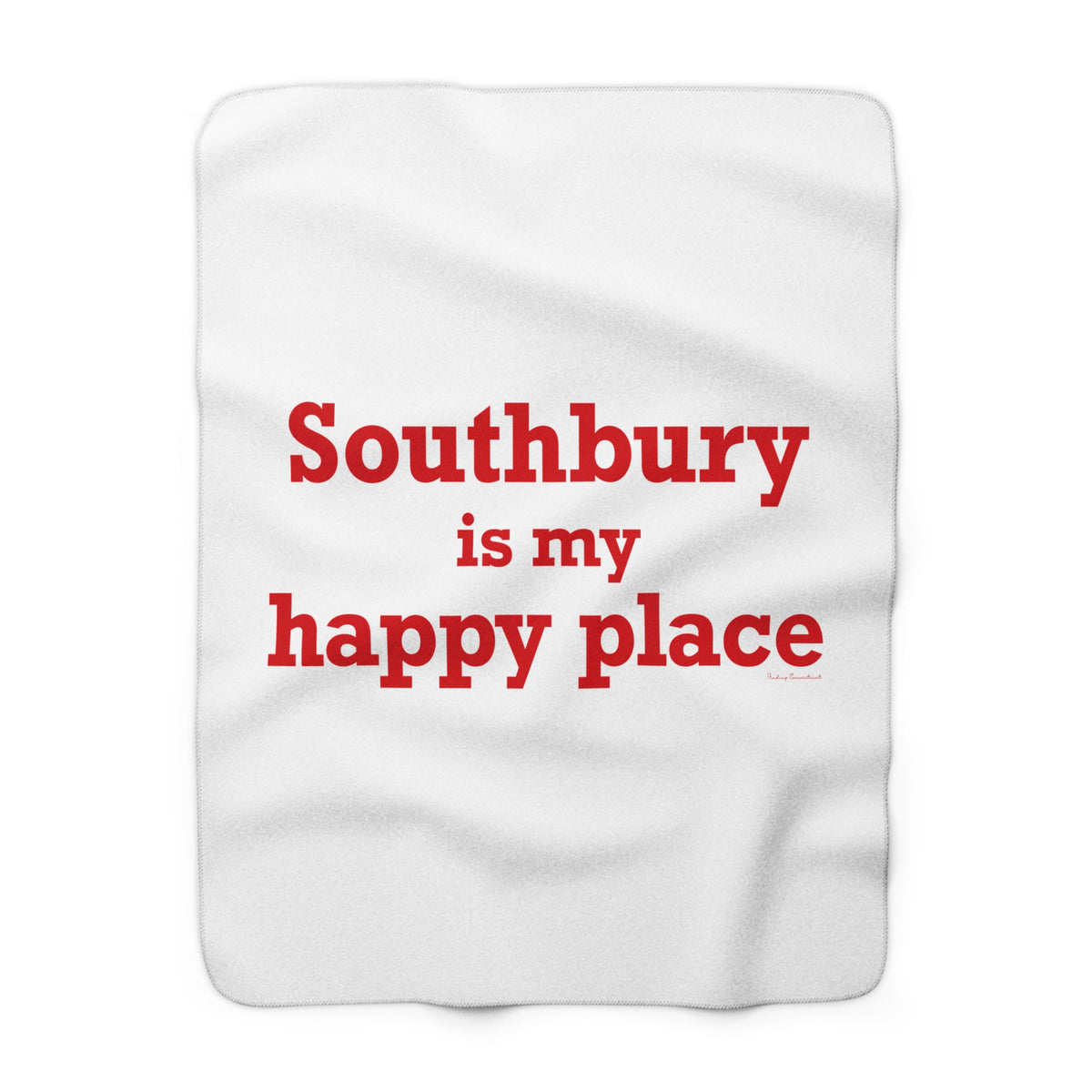 Southbury is My Happy Place Sherpa Fleece Blanket