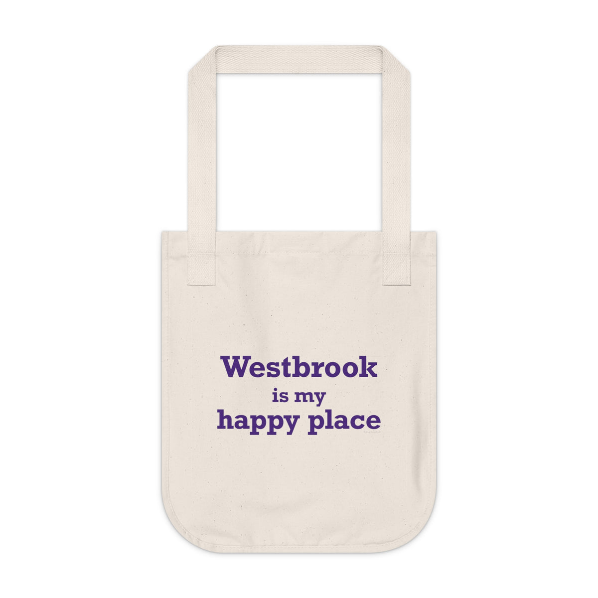 Westbrook is My Happy Place Organic Canvas Tote Bag